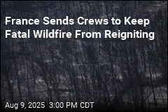 France Fears Wildfire, Though Contained, Could Reignite