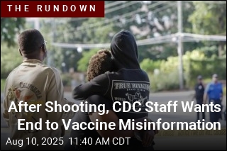 After Shooting, CDC Staff Wants End to Vaccine Misinformation