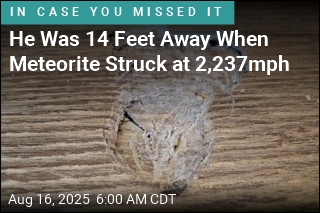 He Was 14 Feet Away When Meteorite Struck at 2,237mph