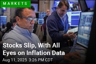 Stocks Slip, With All Eyes on Inflation Data
