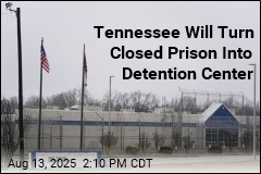 In Tennessee, a Closed Prison Will House Detainees