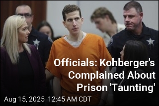 Kohberger Has Complained of Prison &#39;Taunting&#39;: Officials