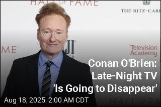 Conan O&#39;Brien: Late-Night TV &#39;Is Going to Disappear&#39;