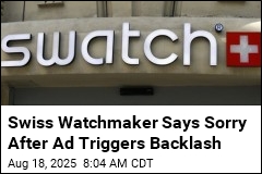 Swiss Watchmaker Says Sorry After Ad Triggers Backlash