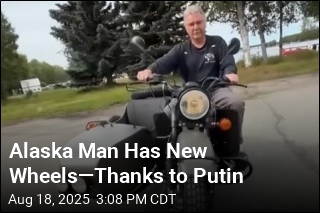 Alaska Man Has New Wheels&mdash;Thanks to Putin
