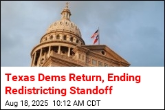 Texas Democrats Return Amid Redistricting Fight