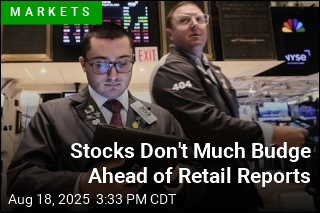 Stocks Don&#39;t Much Budge Ahead of Retail Reports