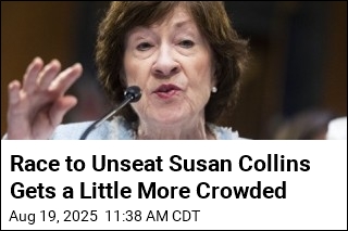 Race to Unseat Susan Collins Gets a Little More Crowded