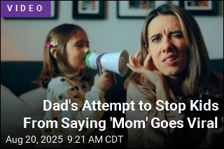 Dad&#39;s Attempt to Stop Kids From Saying &#39;Mom&#39; Goes Viral
