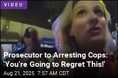 Prosecutor Warns Cops They&#39;ll Regret Arresting Her