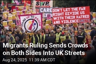 Migrants Ruling Sends Crowds on Both Sides Into UK Streets