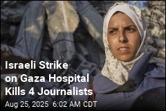 4 Journalists Killed in Israeli Strike on Gaza Hospital