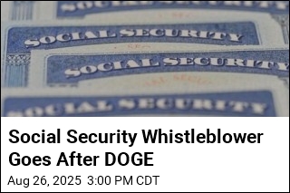 Whistleblower: DOGE Made SSN Data Vulnerable