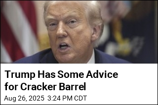 Trump Has Some Advice for Cracker Barrel