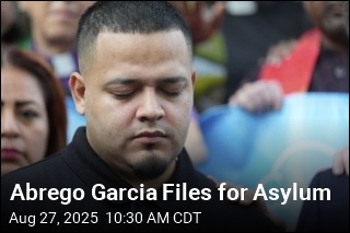 Abrego Garcia Files for Asylum