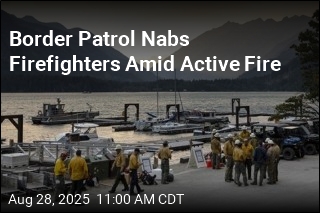 Border Patrol Nabs Firefighters Amid Active Fire