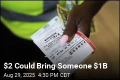 $2 Could Bring Someone $1B