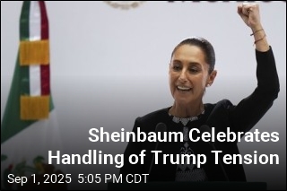 Sheinbaum Praises Record, Including Dealings With Trump