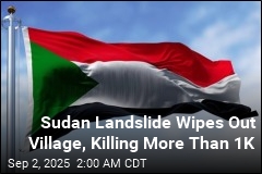 Landslide in Sudan Wipes Out Entire Village