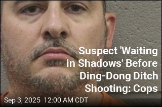 Suspect &#39;Waiting in Shadows&#39; Before Ding-Dong Ditch Shooting: Cops