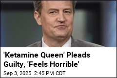 &#39;Ketamine Queen&#39; Admits Guilt in Matthew Perry Case