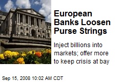 European Banks Loosen Purse Strings