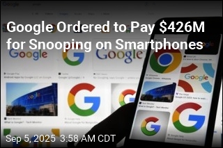 Google Ordered to Pay $426M for Snooping on Smartphones