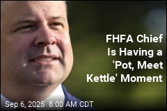 FHFA Chief&#39;s Dad Had Same Tax Break He Slammed Cook For: Report