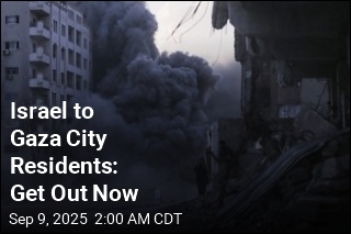 Israel to Gaza City Residents: Get Out Now