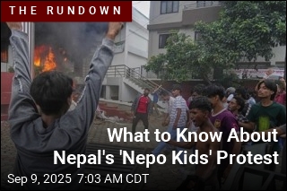 What to Know About Nepal&#39;s &#39;Nepo Kids&#39; Protest