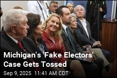 Judge Tosses Case Against Michigan&#39;s &#39;Fake Electors&#39;