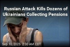 Russian Attack Kills Dozens of Ukrainians Collecting Pensions