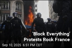 &#39;Block Everything&#39; Protests Cause Chaos in France