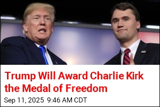 Trump Will Award Charlie Kirk the Medal of Freedom
