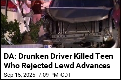 DA: Drunken Driver Killed Teen Who Rejected Lewd Advances