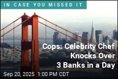 Cops: Celebrity Chef Knocks Over 3 Banks in a Day