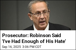 Prosecutor: Robinson Said &#39;I&#39;ve Had Enough of His Hate&#39;