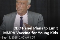 CDC Panel Backs Limiting MMRV Vaccine for Young Kids