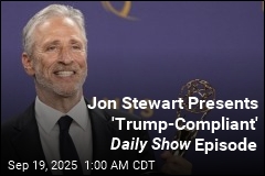Jon Stewart Presents &#39;Trump-Compliant&#39; Daily Show Episode