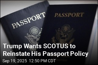 Trump Goes to SCOTUS on Transgender Passport Policy