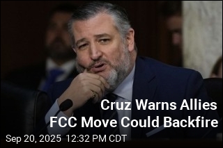 Cruz Warns Allies FCC Move Could Backfire