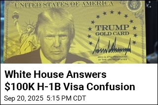White House Answers $100K H-1B Visa Confusion