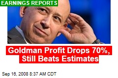 Goldman Profit Drops 70%, Still Beats Estimates