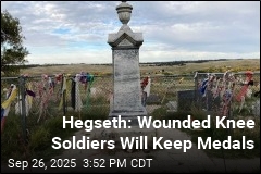 Hegseth: Wounded Knee Soldiers Will Keep Medals