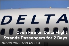 Oven Fire on Delta Flight Grounds Plane for 2 Days