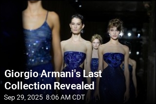 Giorgio Armani&#39;s Last Collection Revealed