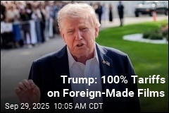 Trump Vows 100% Tariffs on Movies Made Outside US