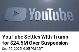 YouTube, Trump Settle Suit Over Suspension for $24.5M