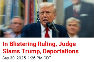 In Blistering Ruling, Judge Slams Trump, Deportations