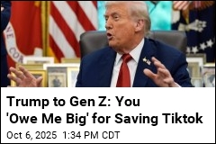 Trump Tells Gen Z They Owe Him for Saving TikTok